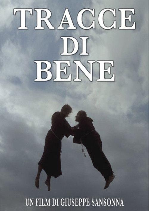 Tracce di Bene 2017 official movie poster