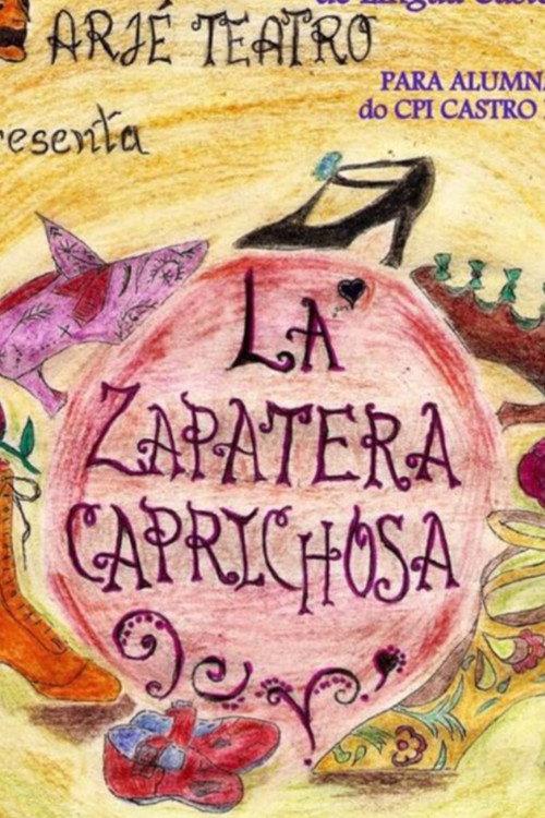 La zapatera caprichosa 2018 official movie poster