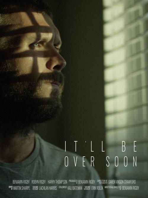 It'll Be Over Soon 2021 official movie poster