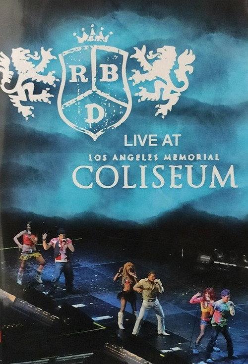 RBD - Live at Los Angeles Memorial Coliseum 2006 official movie poster