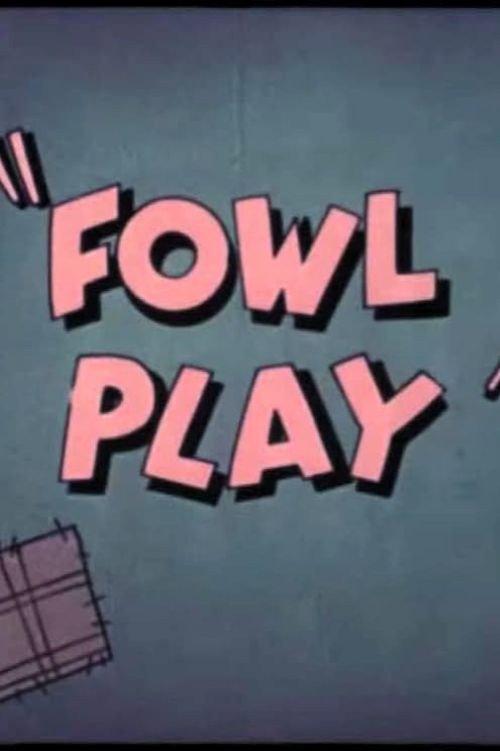 Fowl Play 1950 official movie poster