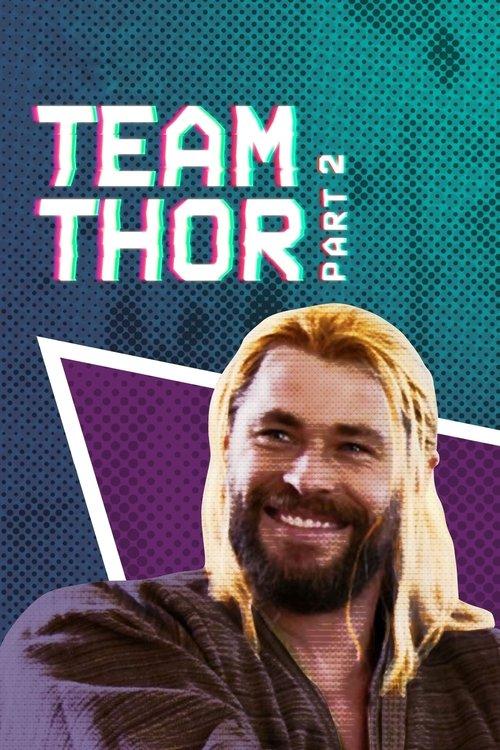 Team Thor: Part 2 2017 official movie poster