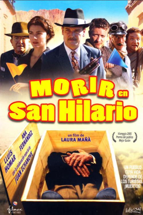 To Die in San Hilario 2005 official movie poster