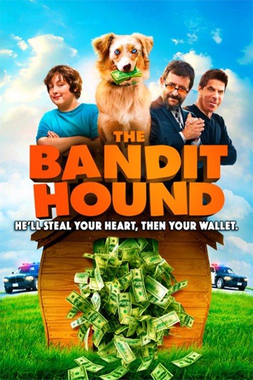 The Bandit Hound 2016 official movie poster