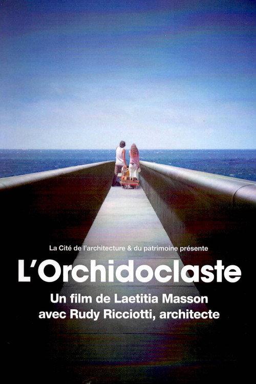 L'Orchidoclaste 2013 official movie poster