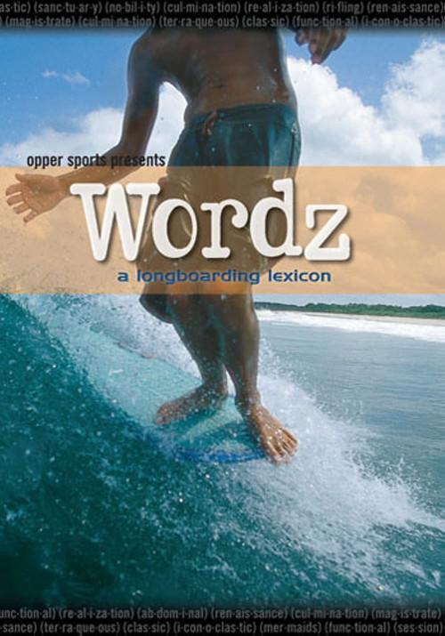 Wordz: A Longboarding Lexicon 2005 official movie poster