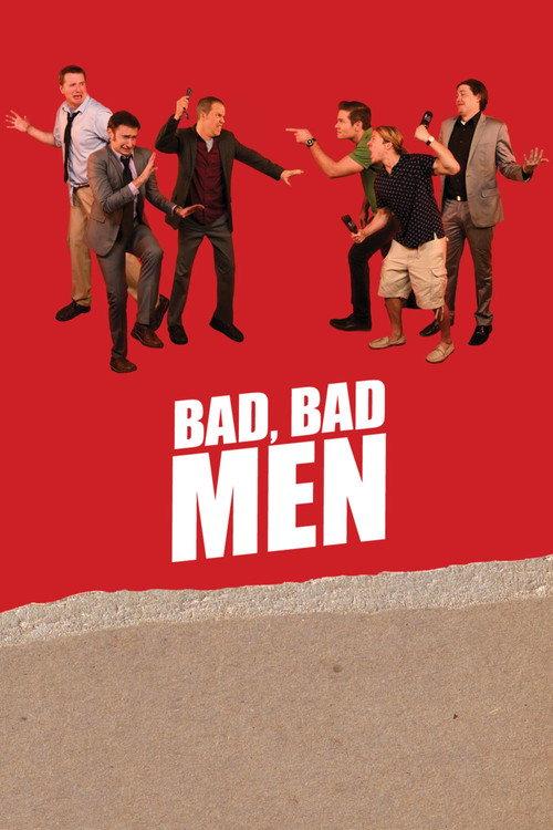 Bad, Bad Men 2015 official movie poster