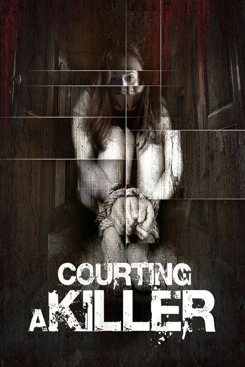 Courting a Killer 2013 official movie poster