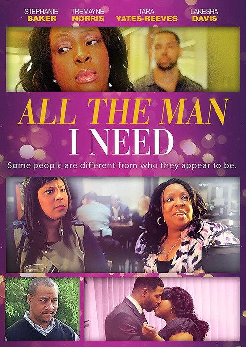 All The Man I Need 2017 official movie poster