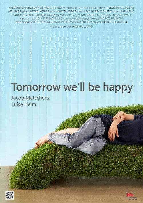 Tomorrow We'll Be Happy 2017 official movie poster