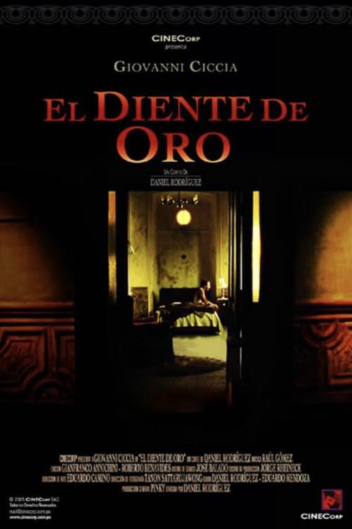 El diente de oro 2005 official movie poster