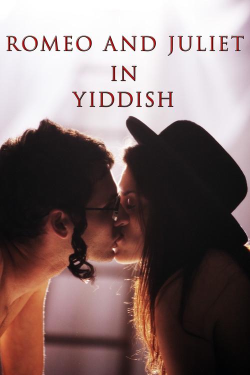 Romeo and Juliet in Yiddish 2012 official movie poster
