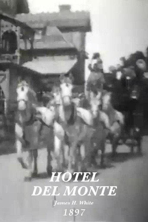 Hotel Del Monte 1897 official movie poster
