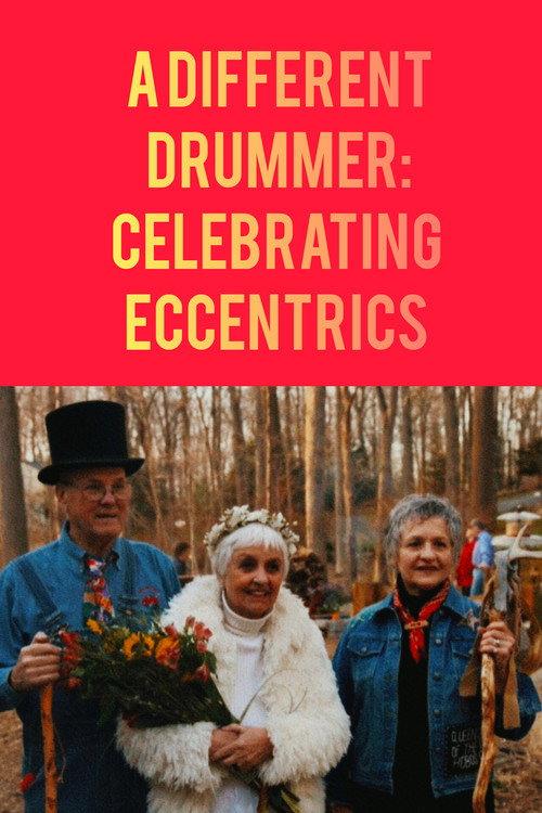 A Different Drummer: Celebrating Eccentrics 2015 official movie poster