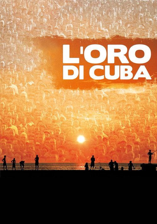 L'oro di Cuba 2009 official movie poster