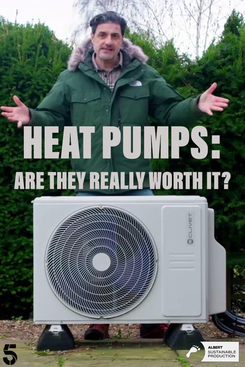 Heat Pumps: Are They Really Worth It? 2025 official movie poster