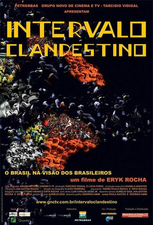 Intervalo Clandestino 2006 official movie poster