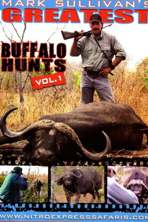Greatest Buffalo Hunts Vol.1 2005 official movie poster