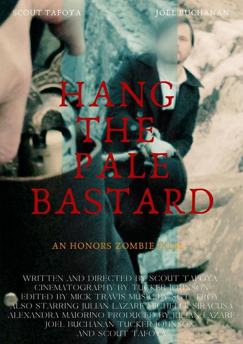 Hang The Pale Bastard 2022 official movie poster