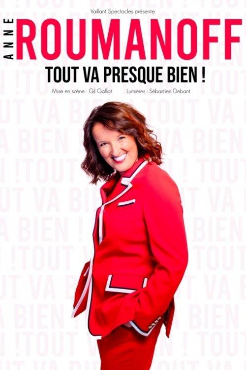 Anne Roumanoff - Tout va presque bien ! 2022 official movie poster