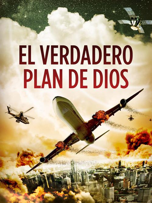 El verdadero plan de Dios 2012 official movie poster