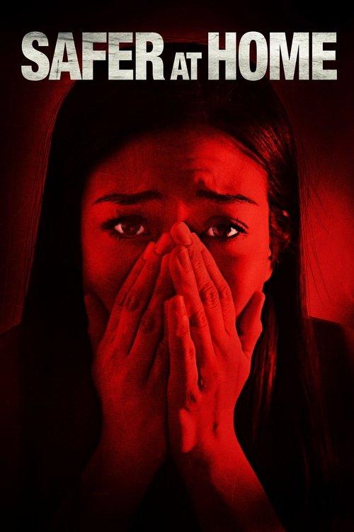 Safer at Home 2021 official movie poster