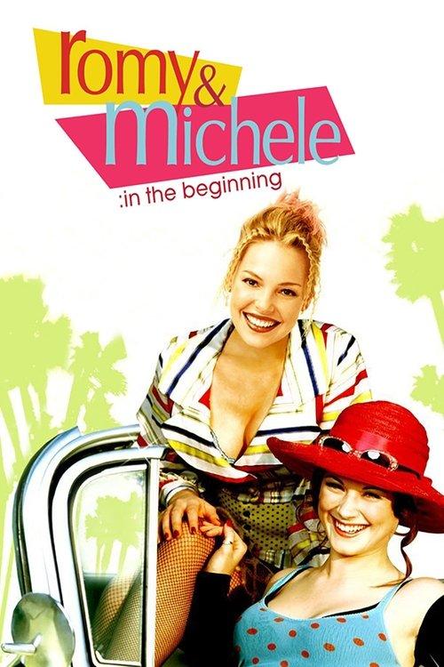 Romy and Michele: In the Beginning 2005 official movie poster