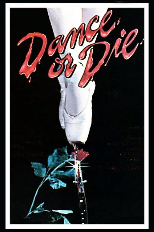 Dance or Die 1987 official movie poster