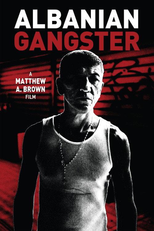 Albanian Gangster 2018 official movie poster