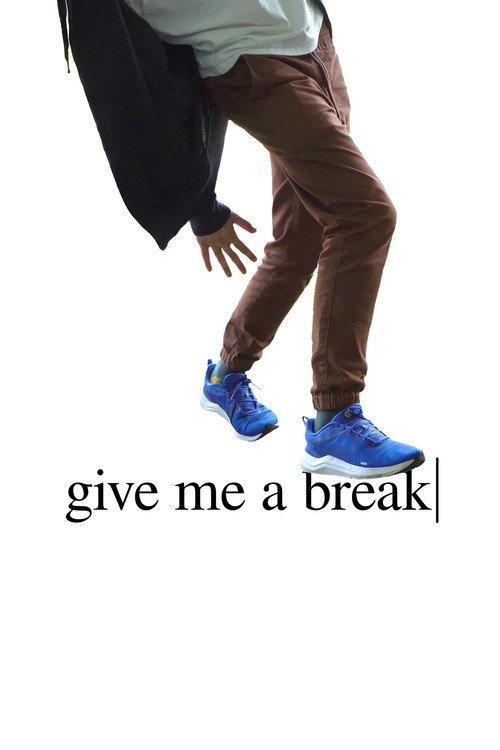 Give Me a Break 2025 official movie poster