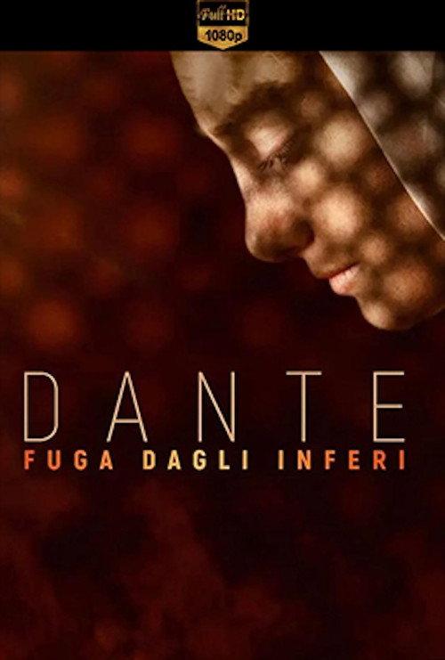 Dante. Fuga dagli inferi 2022 official movie poster