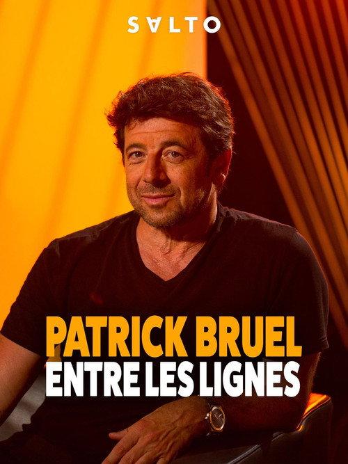 PATRICK BRUEL ENTRE LES LIGNES 2020 official movie poster