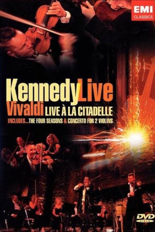 Nigel Kennedy Vivaldi Live a La Citadelle 2006 official movie poster