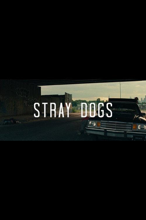 Stray Dogs 2015 official movie poster