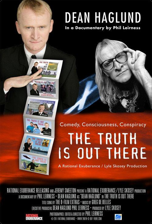 The Truth Is Out There 2011 official movie poster