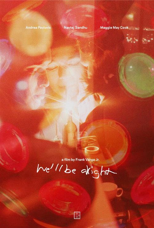 We'll Be Alright 2018 official movie poster