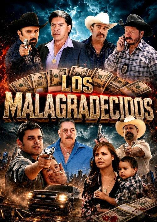 Los Malagradecidos 2012 official movie poster