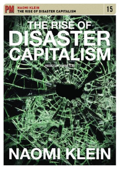 The Rise of Disaster Capitalism 2009 official movie poster