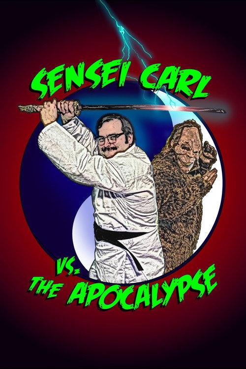 Sensei Carl vs. the Apocalypse official movie poster