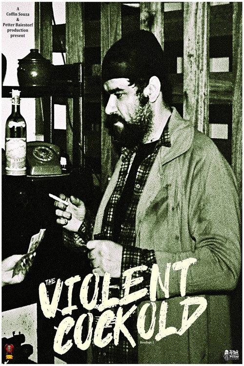 The Violent Cockold 1997 official movie poster