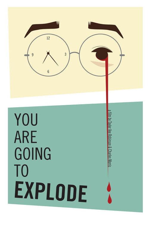 You Are Going to Explode 2019 official movie poster