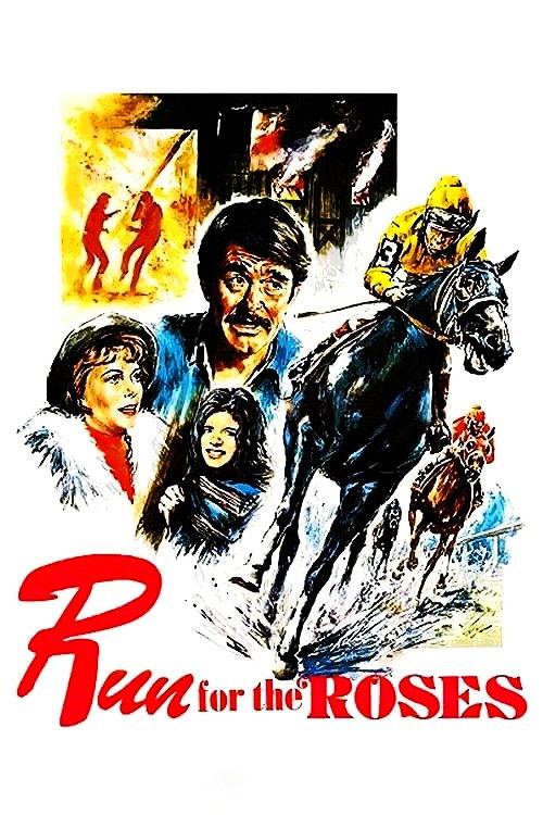 Run for the Roses 1977 official movie poster