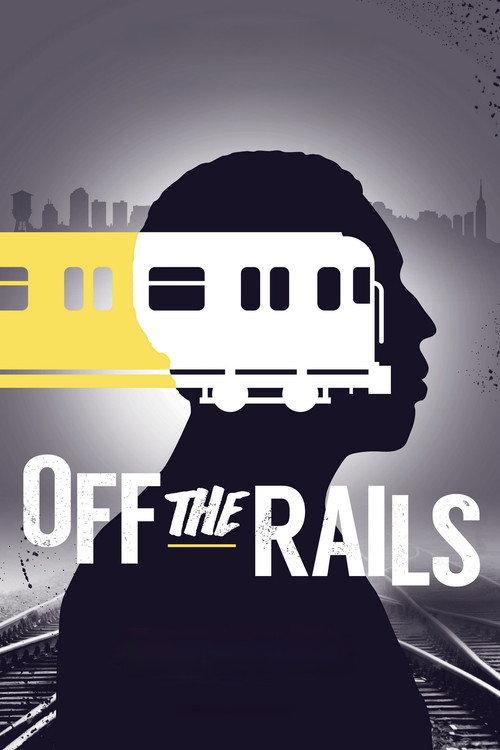 Off the Rails 2016 official movie poster