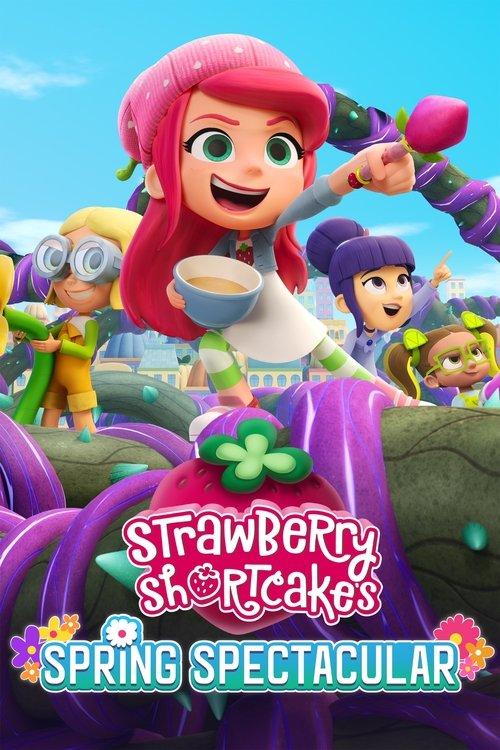 Strawberry Shortcake's Spring Spectacular 2024 official movie poster