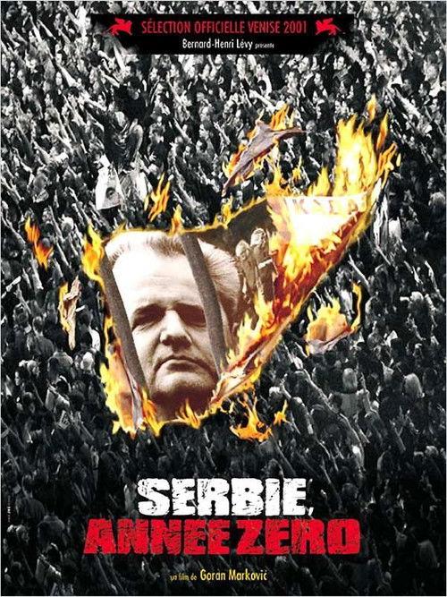 Serbia, Year Zero 2001 official movie poster
