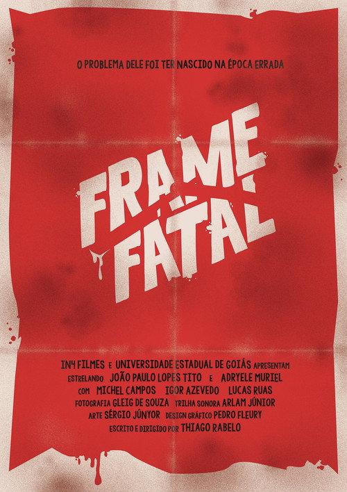 Frame Fatal 2018 official movie poster