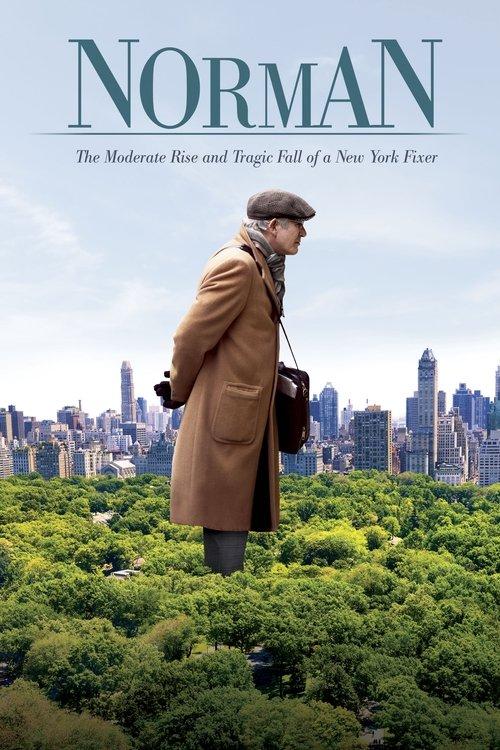 Norman: The Moderate Rise and Tragic Fall of a New York Fixer 2016 official movie poster