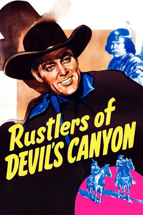 Rustlers of Devil's Canyon 1947 official movie poster