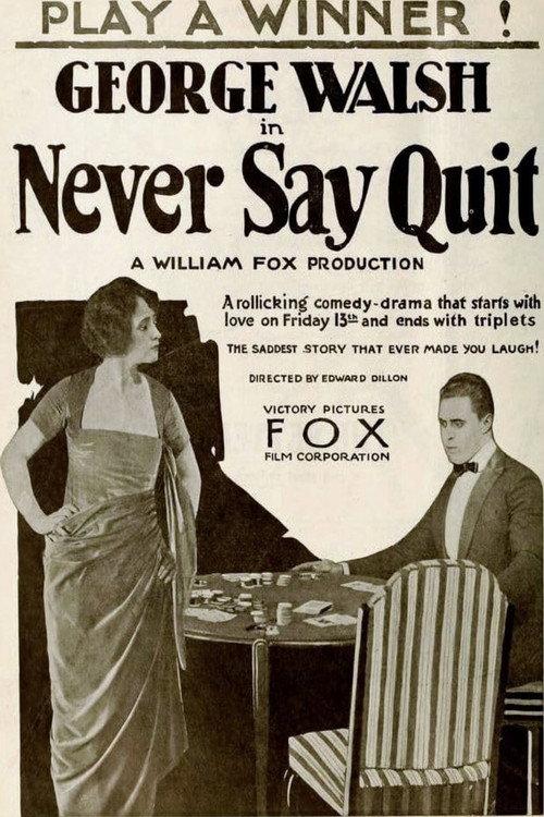 Never Say Quit 1919 official movie poster
