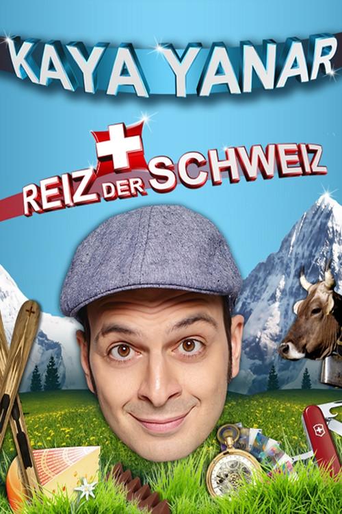 Kaya Yanar - Reiz der Schweiz 2018 official movie poster
